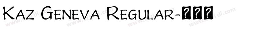 Kaz Geneva Regular字体转换
